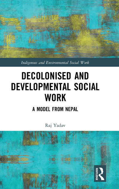 Decolonised and Developmental Social Work Decolonised and Developmental Social Work
