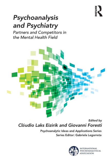 Psychoanalysis and Psychiatry