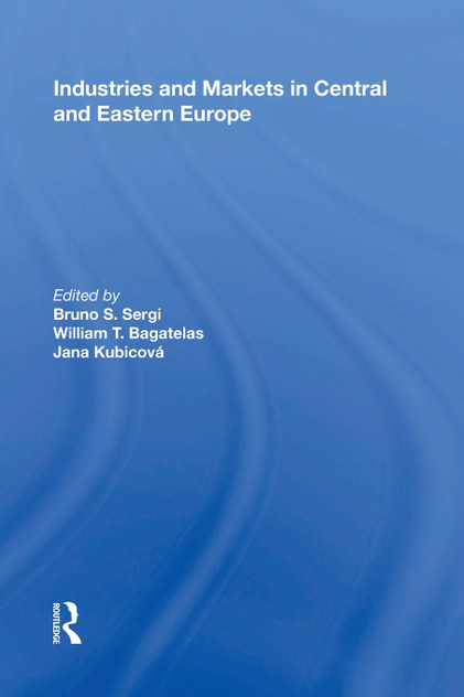 Industries and Markets in Central and Eastern Europe Industries and Markets in Central and Eastern Europe