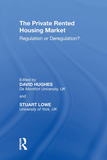 The Private Rented Housing Market The Private Rented Housing Market