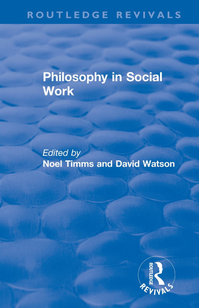 Philosophy in Social Work Philosophy in Social Work
