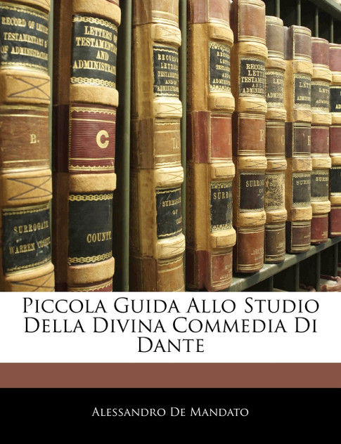 Piccola Guida Allo Studio Della Divina Commedia Di Dante Piccola Guida Allo Studio Della Divina Commedia Di Dante