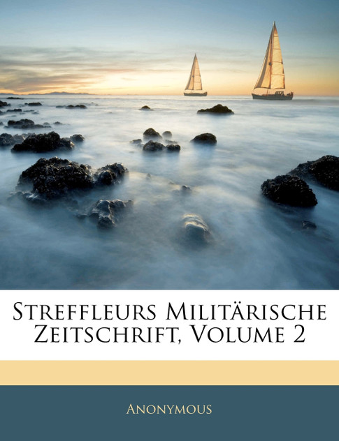 Streffleurs Militärische Zeitschrift, Volume 2