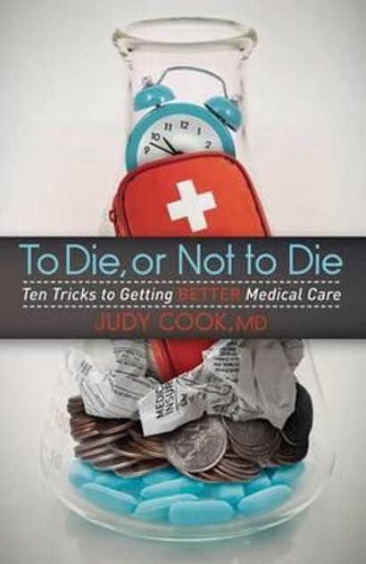 To Die or Not to Die To Die or Not to Die