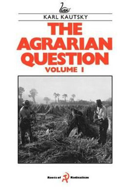 The Agrarian Question Volume 1 The Agrarian Question Volume 1