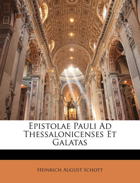 Epistolae Pauli Ad Thessalonicenses Et Galatas Epistolae Pauli Ad Thessalonicenses Et Galatas