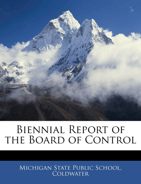 Biennial Report of the Board of Control