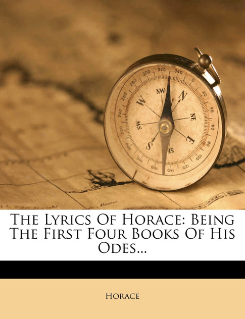 The Lyrics Of Horace The Lyrics Of Horace