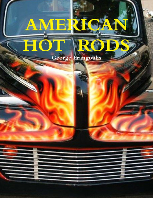 AMERICAN HOT RODS AMERICAN HOT RODS
