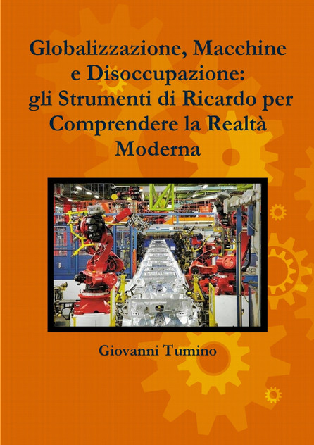 Globalizzazione, Macchine e Disoccupazione