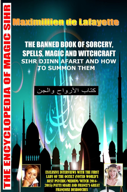 The banned book of sorcery, spells, magic and witchcraft The banned book of sorcery, spells, magic and witchcraft