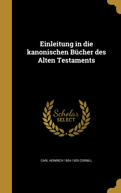 Einleitung in die kanonischen Bücher des Alten Testaments Einleitung in die kanonischen Bücher des Alten Testaments