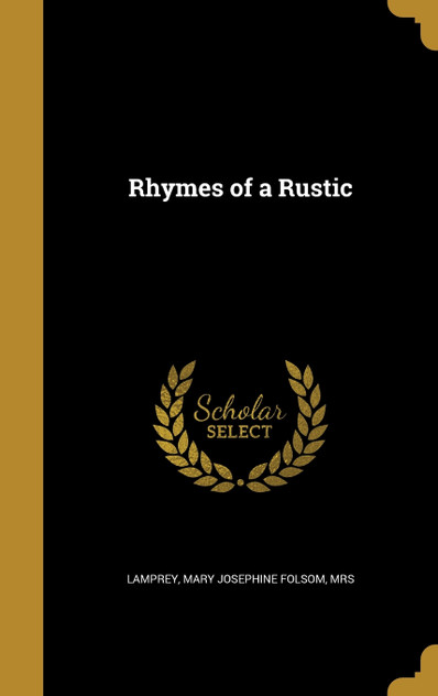 Rhymes of a Rustic Rhymes of a Rustic
