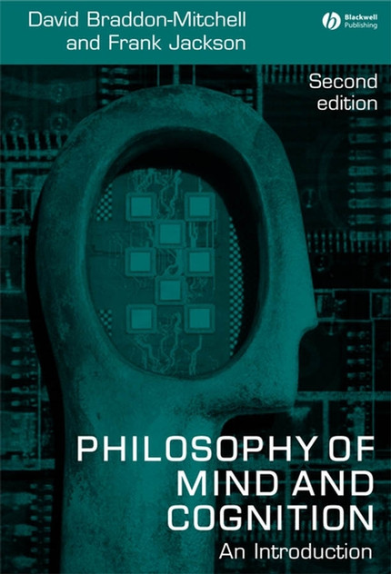Philosophy of Mind and Cognition Philosophy of Mind and Cognition