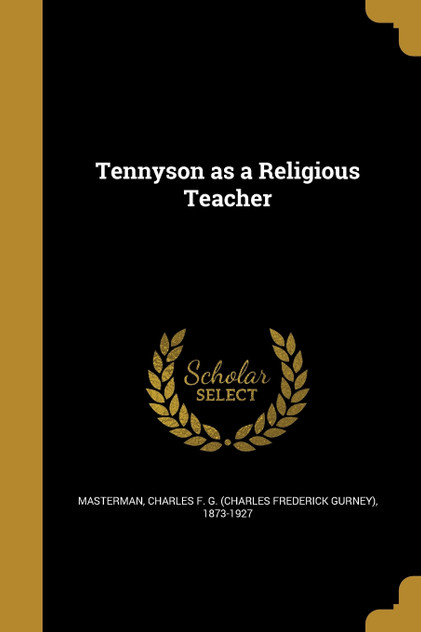 Tennyson as a Religious Teacher