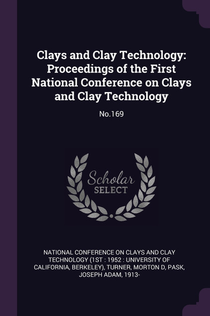 Clays and Clay Technology Clays and Clay Technology