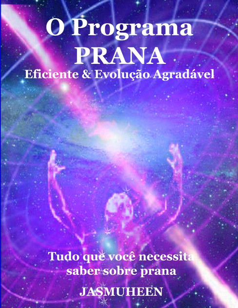 O Programa Prana - Evolução Agradável e Eficaz O Programa Prana - Evolução Agradável e Eficaz