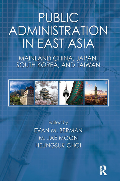 Public Administration in East Asia Public Administration in East Asia