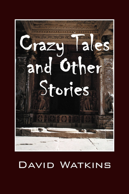 Crazy Tales and Other Stories Crazy Tales and Other Stories
