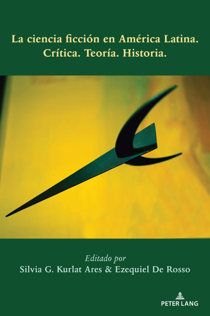 La ciencia ficción en América Latina La ciencia ficción en América Latina