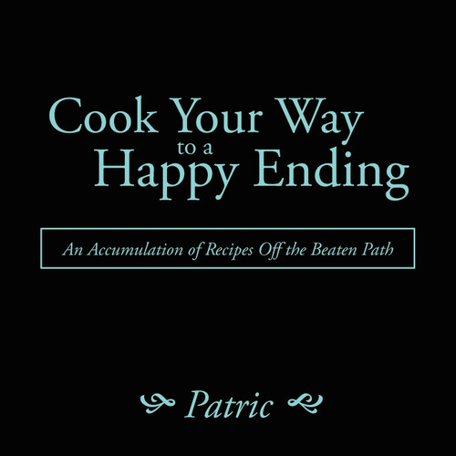 Cook Your Way to a Happy Ending Cook Your Way to a Happy Ending