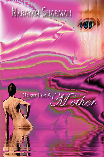 Quest for a Mother Quest for a Mother