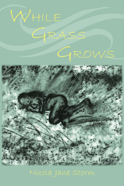 While Grass Grows