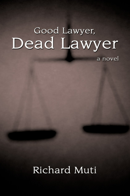 Good Lawyer, Dead Lawyer Good Lawyer, Dead Lawyer