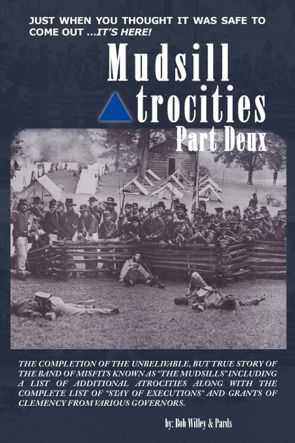 Mudsill Atrocities Part Deux Mudsill Atrocities Part Deux