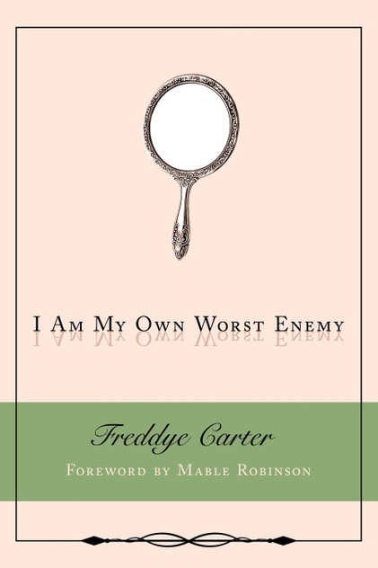 I Am My Own Worst Enemy I Am My Own Worst Enemy