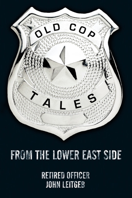 Old Cop Tales Old Cop Tales