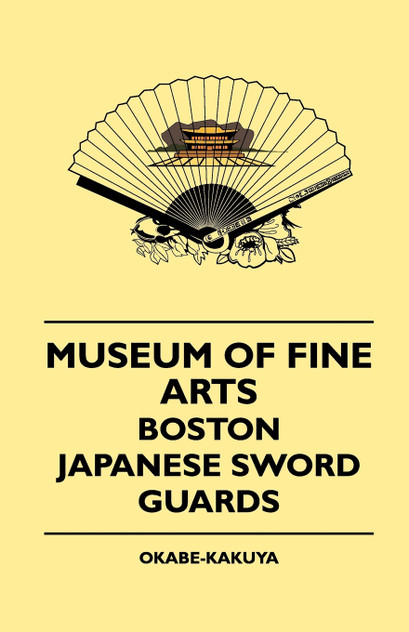 Museum Of Fine Arts, Boston - Japanese Sword Guards Museum Of Fine Arts, Boston - Japanese Sword Guards
