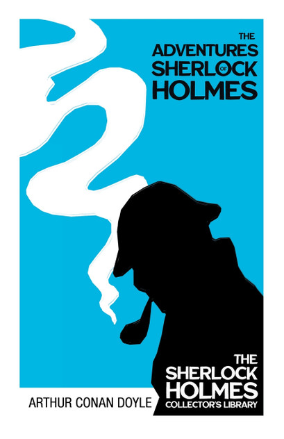 The Adventures of Sherlock Holmes - The Sherlock Holmes Collector's Library;With Original Illustrations by Sidney Paget The Adventures of Sherlock Holmes - The Sherlock Holmes Collector's Library;With Original Illustrations by Sidney Paget