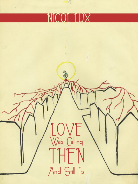 Love Was Calling Then and Still Is