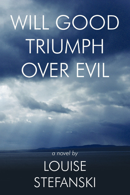 Will Good Triumph Over Evil Will Good Triumph Over Evil