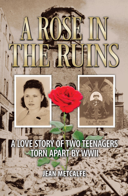 A Rose in the Ruins A Rose in the Ruins