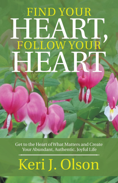 Find Your Heart, Follow Your Heart Find Your Heart, Follow Your Heart