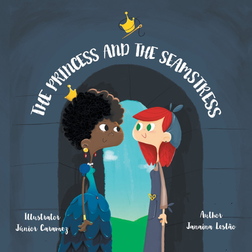 The Princess and the Seamstress The Princess and the Seamstress