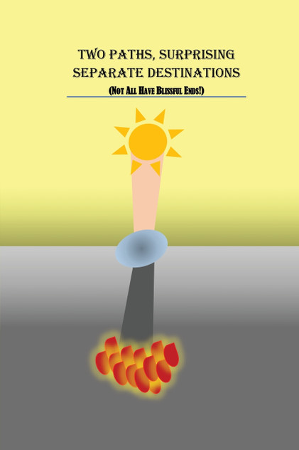 TWO PATHS, SURPRISING SEPARATE DESTINATIONS