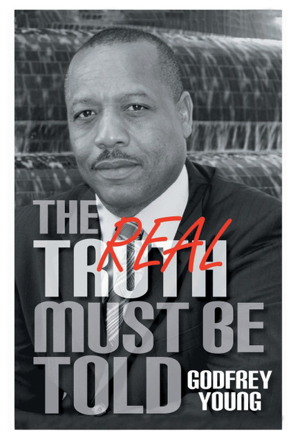 The Real Truth Must Be Told The Real Truth Must Be Told