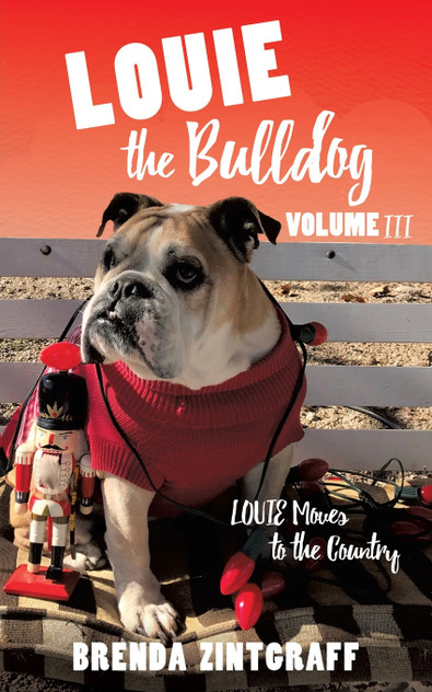 LOUIE the Bulldog Volume III LOUIE the Bulldog Volume III
