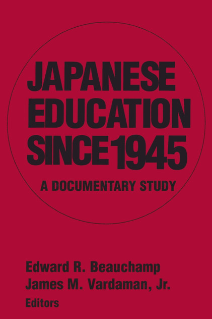 Japanese Education since 1945 Japanese Education since 1945