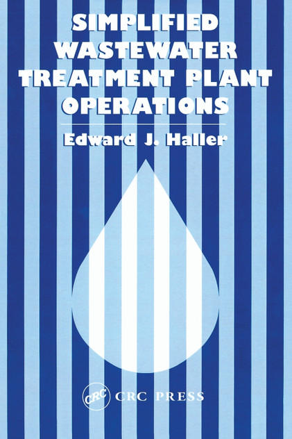 Simplified Wastewater Treatment Plant Operations Simplified Wastewater Treatment Plant Operations