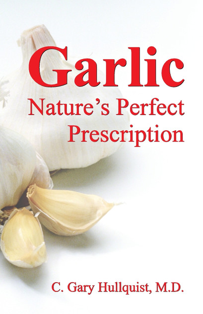 Garlic-Nature's Perfect Prescription Garlic-Nature's Perfect Prescription