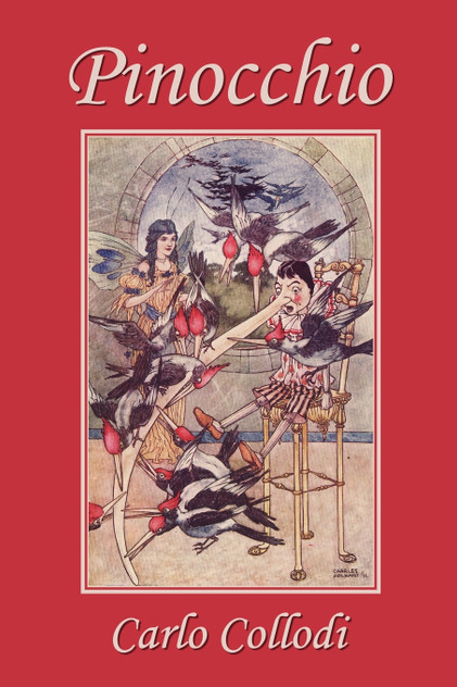 Pinocchio, as first translated into English by M. A. Murray and illustrated by Charles Folkard (Yesterday's Classics)