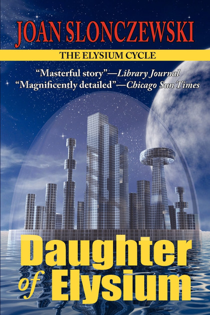 Daughter of Elysium - An Elysium Cycle Novel Daughter of Elysium - An Elysium Cycle Novel
