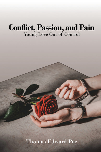 Conflict, Passion, and Pain Conflict, Passion, and Pain
