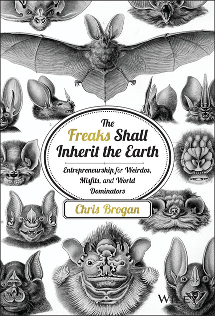 The Freaks Shall Inherit the Earth The Freaks Shall Inherit the Earth