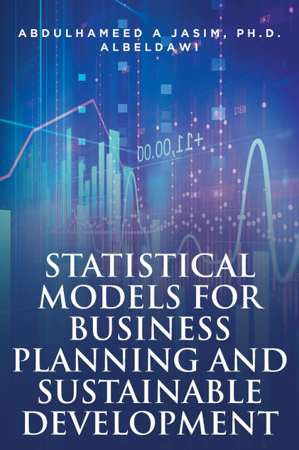 Statistical Models for Business Planning and Sustainable Development