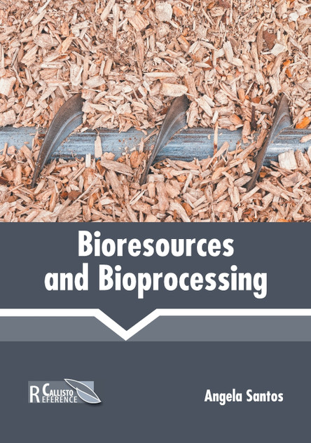 Bioresources and Bioprocessing